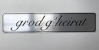 Hochzeitskennzeichen „Grod g'heirat“ – Silber, personalisiert für Hochzeitsauto