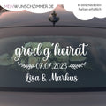 Hochzeitsauto-Aufkleber „Grod g'heirat“ mit Namen & Datum für die Heckscheibe